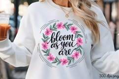 Bloom as you are PNG, Inspired Florals Sublimation PNG Product Image 3