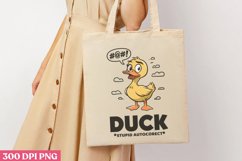 Duck stupid autocorrect PNG, Funny Duck Sublimation PNG Product Image 3