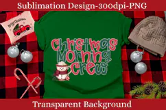 Christmas Morning Crew PNG |Sublimation Snowman Cup Design Product Image 3