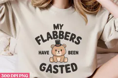 My Flabbers Have Been PNG, Funny Animal Sublimation PNG Product Image 3