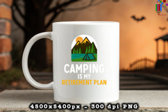 Camping Is My Retirement Plan PNG Funny Outdoor Design Product Image 3