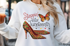 STEPPIN INTO JUNETEENTH PNG, Black History Month Sublimation Product Image 3