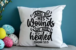 And by his wounds we are healed isaiah 53:5 SVG Product Image 3