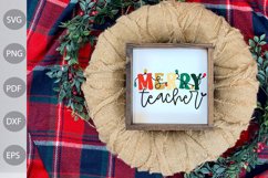 Merry Teacher SVG Cut Files / Teacher Christmas SVG Design Product Image 2