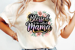 Blessed To Be Called Mama Sublimation, Mother&#039;s Day Png Product Image 3