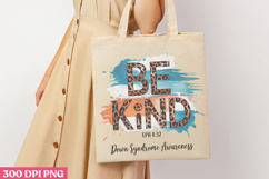 Be Kind Down PNG, Syndrome Sublimation PNG Product Image 1