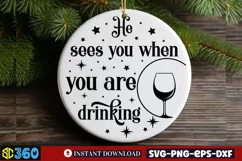He sees you when you are drinking SVG, Christmas SVG Product Image 3