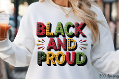 BLACK AND PROUD PNG, Black History Month Sublimation PNG Product Image 3