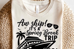 Spring Break Cruise SVG | Aw ship it's a Spring Break Trip Product Image 3