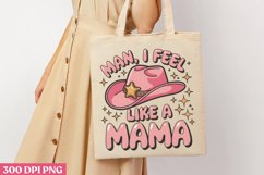 Man, I Feel Like a Mama PNG, Pink Western Sublimation PNG Product Image 3
