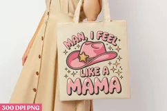 Man, I Feel Like a Mama PNG, Pink Western Sublimation PNG Product Image 3