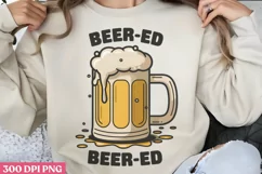 Beer ed PNG, Funny Puns Sublimation PNG Product Image 3