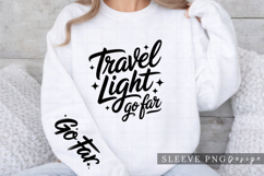 Travel Light Go Far Wanderlust Travel Sleeve Design PNG Product Image 3