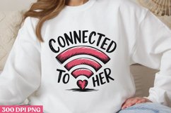 Connected to her PNG, Retro Valentine Sublimation PNG Product Image 1