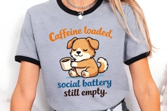 Caffeine Loaded Social Battery Still Empty Funny Introvert Product Image 3