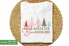 Dear Santa I've Been Good-ish Round Sign SVG Design Product Image 1