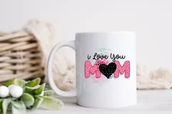 I love You mom PNG Sublimation Design, Sublimation Png Files Product Image 4