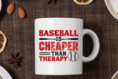 Baseball Is Cheaper Than Therapy SVG T-Shirt Design Product Image 3