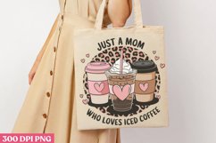 Just A Mom Who Loves PNG, Mom Coffee Sublimation PNG Product Image 3