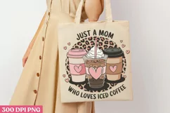Just A Mom Who Loves PNG, Mom Coffee Sublimation PNG Product Image 3