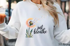 Just Breathe PNG, Stay positive sublimation PNG Product Image 1