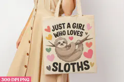 Just A Girl Who Loves Sloths PNG, Sloth Sublimation PNG Product Image 3
