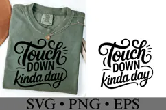 Touch down kinda day Svg | Game Day Svg | Shirt Svg Product Image 1