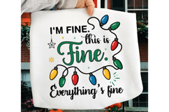 Funny Christmas Sublimation PNG, I&#039;m fine. this is fine PNG Product Image 3