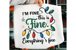 Funny Christmas Sublimation PNG, I'm fine. this is fine PNG Product Image 3