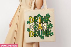 DRINK DRANK DRUNK PNG, ST PATRICKS DAY Drink Sublimation Product Image 3
