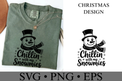 Chillin with my Snowmies Svg | Christmas svg | Shirt Svg Product Image 1