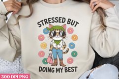 Stressed But Doing My Best PNG, Funny Cat Sublimation PNG Product Image 3