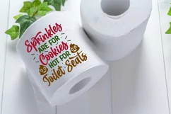 Sprinkles are for cookies hot for toilet seats SVG Product Image 3