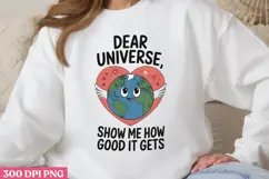 .Dear universe, show me how PNG, Mental Health Sublimation P Product Image 3