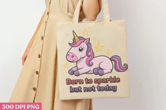Born to Sparkle but Not Today PNG ? PNG, Funny Product Image 3