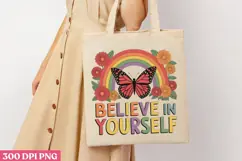 BELIEVE IN YOURSELF PNG, Positive Sublimation PNG Product Image 3