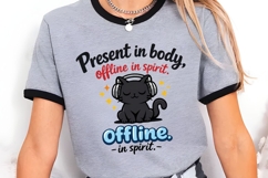 Present In Body Offline In Spirit Funny Introvert Cat Shirt Product Image 3