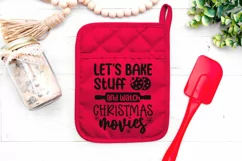 Let's bake stuff and watch christmas movies SVG, Christmas S Product Image 3