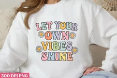 Let your own vibes shine PNG, Retro Positive Sublimation PNG Product Image 3
