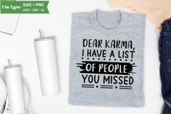 Dear Karma, I Have A List Of People You Missed SVG Cut File Product Image 3