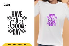 Inspirational SVG - Have a Good Day Product Image 1