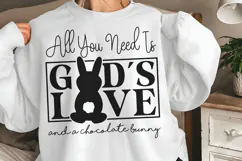 All you need is god's love and a chocolate bunny SVG Product Image 3