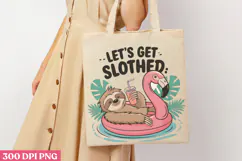 Lets Get Slothed PNG, Sloth Sublimation PNG Product Image 3
