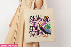 SHAKE YOUR TAIL FEATHER PNG, Mardi Gras Sublimation PNG Product Image 3