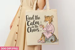 Find the Calm in the Chaos PNG Product Image 1