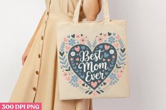 Best mom ever PNG, Mothers Day Sublimation PNG Product Image 3