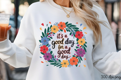 It&#039;s a good day PNG, Inspired Florals Sublimation PNG Product Image 3