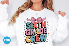 Sixth grade crew Back to School Png design, Back to school Product Image 3