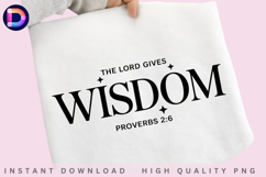 The Lord Gives Wisdom Proverbs 2:6 Christian Bible Verse PNG Product Image 1