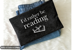 I'd Rather Be Reading SVG PNG | Book Lover SVG PNG Product Image 2
